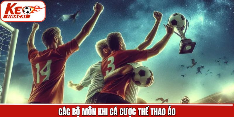 Các môn thể thao ảo được ưa chuộng tại Keonhacai