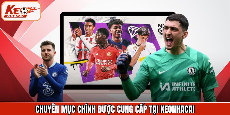 Chuyên mục chính được cung cấp tại Keonhacai